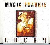 Lucky - Magic Frankie - Music - MUSIC & WORDS - 8712618202524 - April 29, 1997