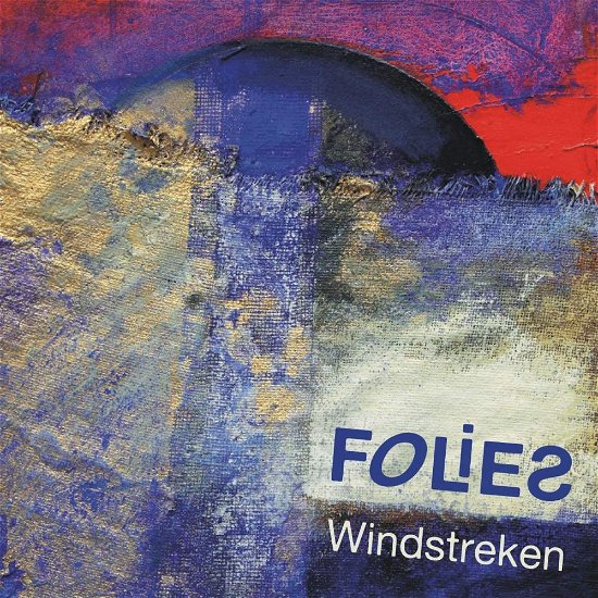 Cover for Windstreken · Folies (CD) (2018)