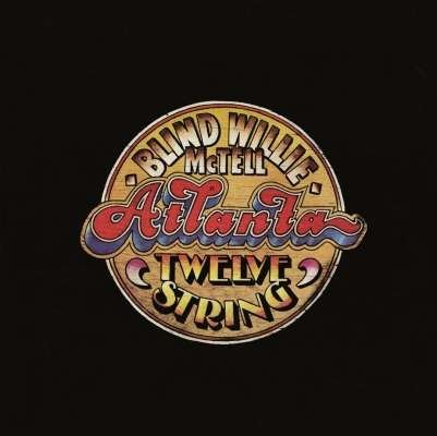 Cover for Mctell Blind Willie · Atlanta 12 String (LP) (2018)