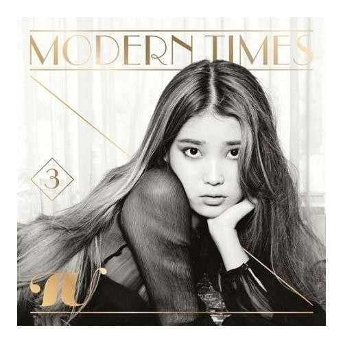 Modern Times - Iu - Musiikki - LO-END RECORDS - 8804775051524 - maanantai 30. syyskuuta 2013