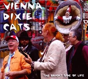 Vienna Dixie Cats - The Bright Side Of Life - Vienna Dixie Cats - Musique - CD Baby - 9006317302524 - 1 décembre 2009