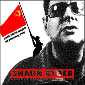 Cover for Shaun Ryder · Amateur Night In The Big Top (CD) (2003)