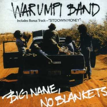 Cover for Warumpi Band · Big Name, No Blankets (CD) (1996)
