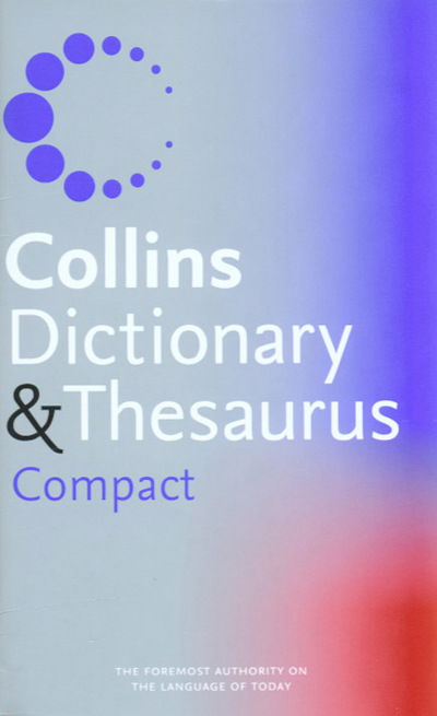 Cover for English · Collins Compact Dictionary and Thesaurus (Hardcover Book) [UK edition] (2005)