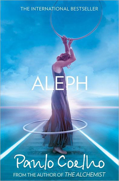 Aleph - Paulo Coelho - Kirjat - HarperCollins Publishers - 9780007435524 - torstai 8. maaliskuuta 2012