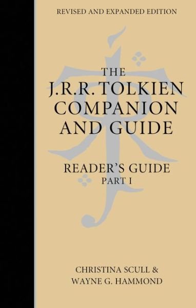 Cover for Wayne G. Hammond · The J. R. R. Tolkien Companion and Guide: Volume 2: Reader's Guide Part 1 (Gebundenes Buch) [Revised and expanded edition] (2017)