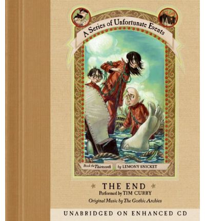 A Series of Unfortunate Events #13 CD: The End - Lemony Snicket - Audiobook - HarperCollins - 9780060579524 - 13 października 2006