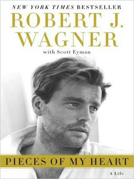 Cover for Robert Wagner · Pieces of my heart (Bok) [1st HarperLuxe edition] (2008)