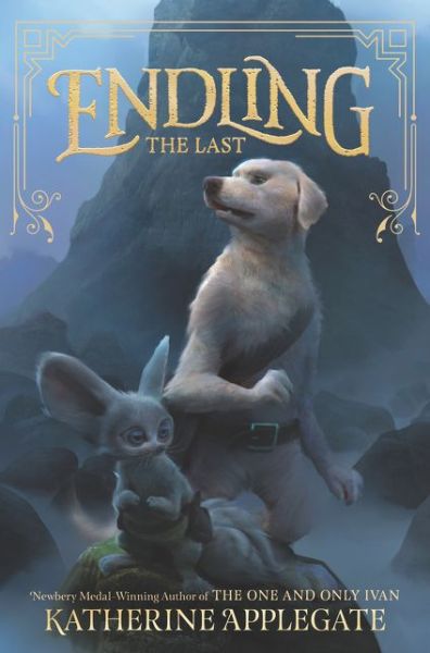 Cover for Katherine Applegate · The Last - Endling (Hardcover Book) (2018)