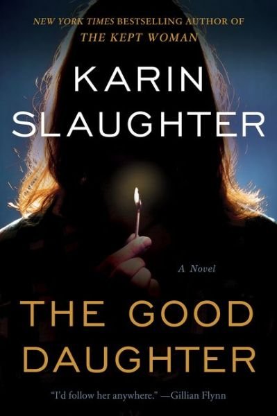 Cover for Karin Slaughter · The Good Daughter: A Novel (Paperback Bog) (2017)