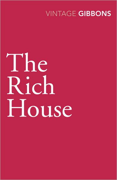 Cover for Stella Gibbons · The Rich House (Taschenbuch) (2011)