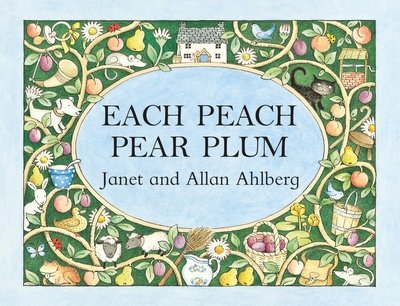 Cover for Allan Ahlberg · Each Peach Pear Plum (Board book) (2017)