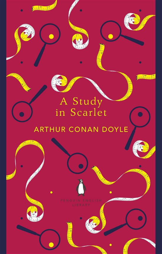 A Study in Scarlet - The Penguin English Library - Arthur Conan Doyle - Bøger - Penguin Books Ltd - 9780141395524 - 4. september 2014