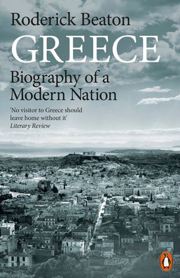 Cover for Roderick Beaton · Greece: Biography of a Modern Nation (Paperback Book) (2020)