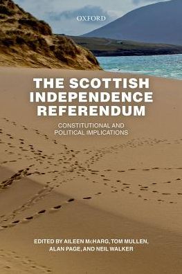 Cover for Aileen Mcharg · The Scottish Independence Referendum: Constitutional and Political Implications (Paperback Book) (2016)