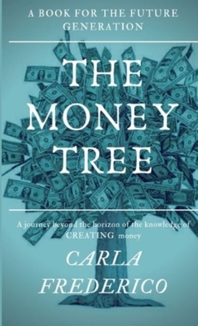 Cover for Carla Frederico · The Money Tree (Paperback Bog) (2020)