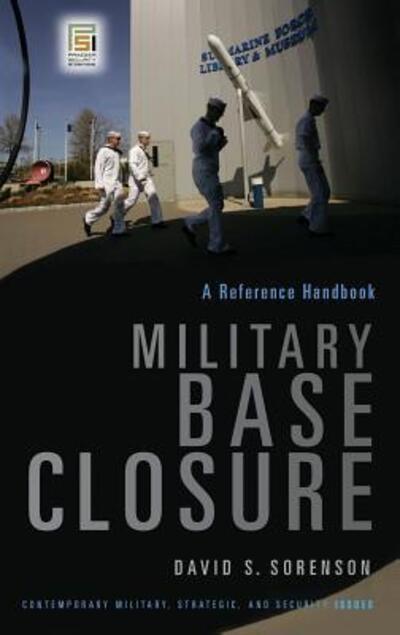 Cover for David S. Sorenson · Military Base Closure: A Reference Handbook (Hardcover Book) (2006)