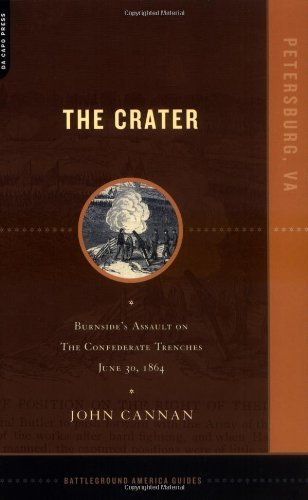 The Crater: Petersburg - John Cannan - Books - Da Capo Press - 9780306811524 - October 24, 2002