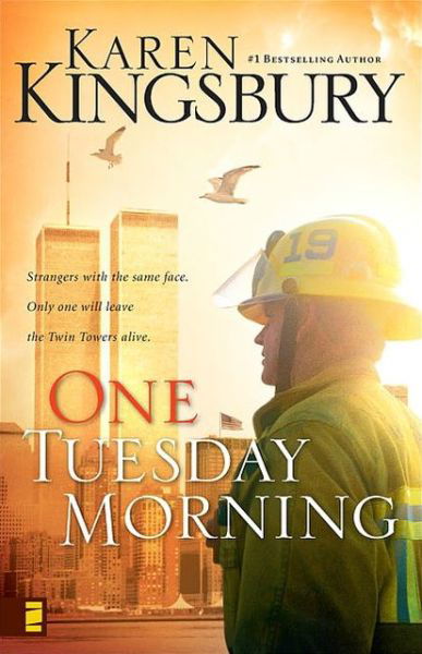 Cover for Karen Kingsbury · One Tuesday Morning - 9/11 Series (Paperback Book) (2003)