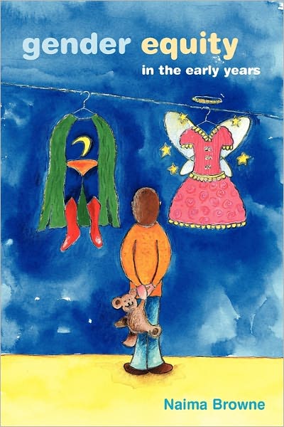 Cover for Naima Browne · Gender Equity in the Early Years (Paperback Book) [Ed edition] (2004)