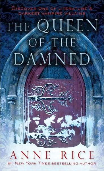 The Queen of the Damned - Vampire Chronicles - Anne Rice - Books - Random House USA Inc - 9780345351524 - September 13, 1989