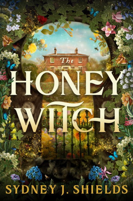 Cover for Sydney J. Shields · The Honey Witch: The Number One Sunday Times Bestselling Cosy Sapphic Romantasy (Hardcover Book) (2024)