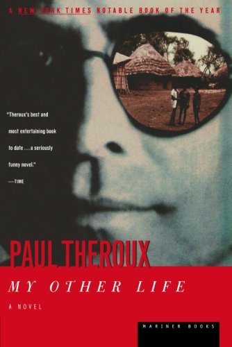 Cover for Paul Theroux · My Other Life (Pocketbok) (1997)