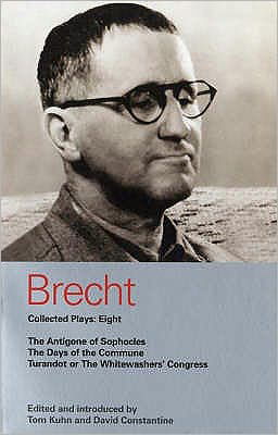 Cover for Bertolt Brecht · Brecht Plays 8: The Antigone of Sophocles; The Days of the Commune; Turandot or the Whitewasher's Congress - World Classics (Paperback Bog) (2004)