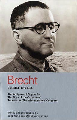 Cover for Bertolt Brecht · Brecht Plays 8: The Antigone of Sophocles; The Days of the Commune; Turandot or the Whitewasher's Congress - World Classics (Pocketbok) (2004)