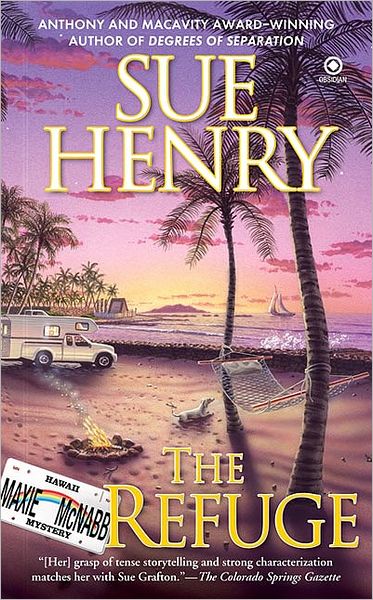 Cover for Sue Henry · The Refuge: a Maxie and Stretch Mystery (Paperback Book) (2008)