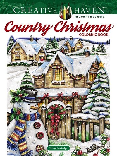 Cover for Teresa Goodridge · Creative Haven Country Christmas Coloring Book - Creative Haven (Taschenbuch) (2019)