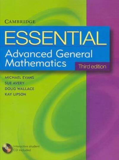 Cover for Michael Evans · Essential Advanced General Mathematics with Student CD-ROM - Essential Mathematics (MISC) [3 Revised edition] (2005)