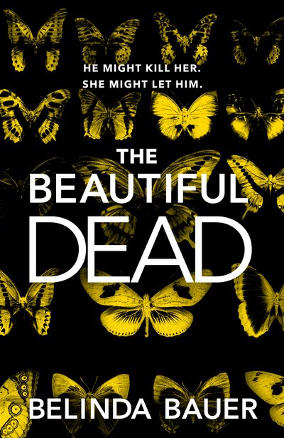Cover for Belinda Bauer · The Beautiful Dead (Paperback Book) (2016)