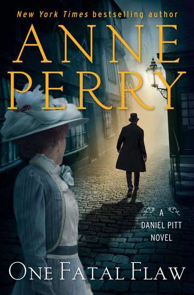 Cover for Anne Perry · One Fatal Flaw: A Daniel Pitt Novel - Daniel Pitt (Inbunden Bok) (2020)