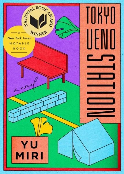 Cover for Yu Miri · Tokyo Ueno Station (National Book Award Winner) (Pocketbok) (2021)