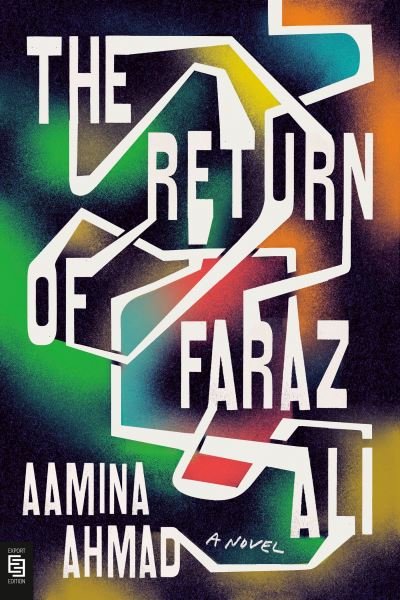 Cover for Aamina Ahmad · The Return of Faraz Ali: A Novel (Pocketbok) (2022)