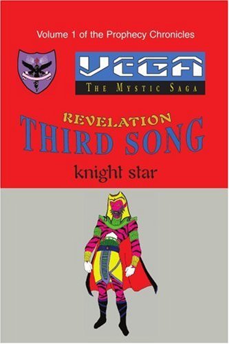 Cover for Knight Star · Revelation Third Song: Volume 1 of the Prophecy Chronicles (Pocketbok) (2001)