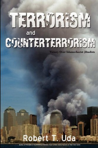 Cover for Robert Uda · Terrorism and Counterterrorism: Victory over Islamo-fascist Jihadists (Taschenbuch) (2008)
