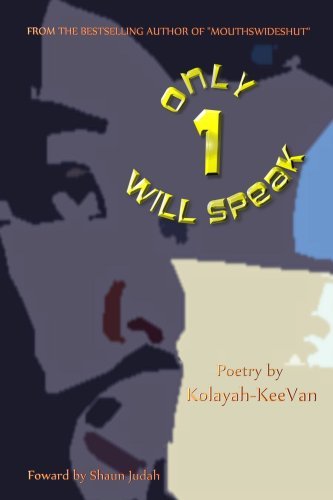 Cover for Kolayah-keevan Wilson · Only 1 Will Speak (Taschenbuch) (2008)