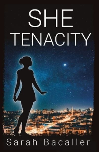 Cover for Sarah Bacaller · She, Tenacity (Paperback Book) (2022)