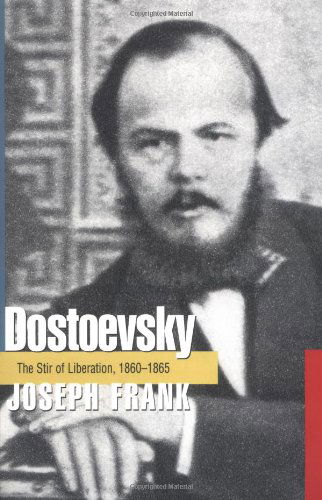 Cover for J. Frank · Dostoevsky: The Stir of Liberation, 1860-1865 (Paperback Book) (1988)