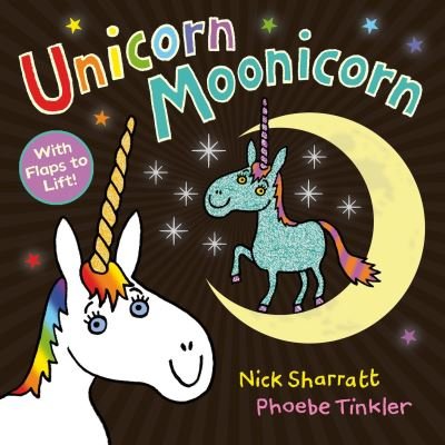 Cover for Nick Sharratt · Unicorn Moonicorn (Paperback Book) (2022)