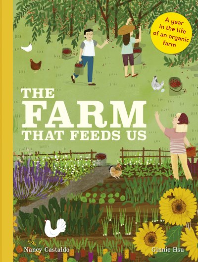 Cover for Nancy Castaldo · Farm That Feeds Us: A year in the life of an organic farm (Hardcover Book) (2020)