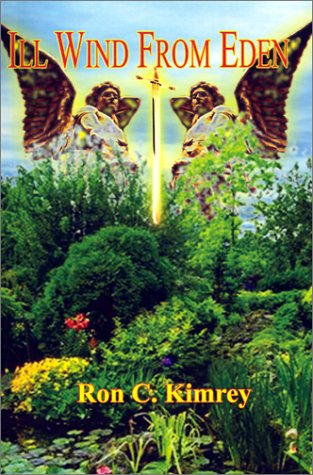 Cover for Ron  C. Kimrey · Ill Wind from Eden (Paperback Book) (2001)