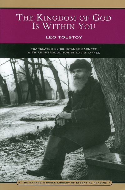 The kingdom of God is within you - Lev Nikolaevi? Tolstoy - Books - Barnes & Noble Books - 9780760765524 - January 20, 2005