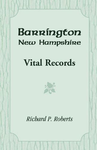 Cover for Richard P. Roberts · Barrington, New Hampshire, Vital Records (Paperback Book) (2009)