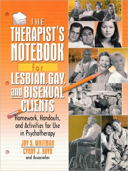 Cover for Joy S. Whitman · The Therapist's Notebook for Lesbian, Gay, and Bisexual Clients: Homework, Handouts, and Activities for Use in Psychotherapy (Paperback Book) (2003)