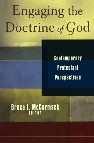 Cover for Bruce L. Mccormack · Engaging the Doctrine of God: Contemporary Protestant Perspectives (Paperback Book) (2008)