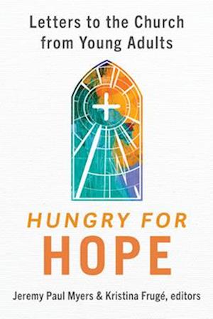 Cover for Hungry for Hope: Letters to the Church from Young Adults (Paperback Book) (2025)