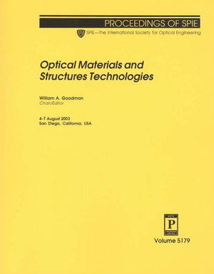 Cover for Goodman · Optical Materials and Structures Technologies (Proceedings of SPIE) (Paperback Book) (2003)